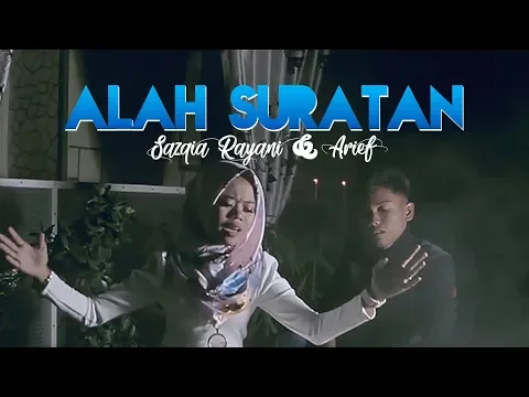 Download MP3 Lagu Minang Terbaru SAZQIA RAYANI \u0026 ARIEF - Alah Suratan [ Official MV ]