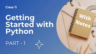 What is Python Part 1 Class 11 Computer Science Chapter 5 Getting Started In Python