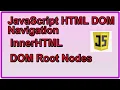 InnerHTML JavaScript JavaScript HTML DOM Navigation