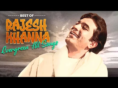 Download MP3 Best of Rajesh Khanna Hindi Songs | 19 Rajesh Khanna Hit Bollywood Songs | Evergreen Songs