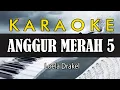 Download Lagu Karaoke 🎤🎹🎶 🍷 ANGGUR MERAH 5 🍷 Loela Drakel