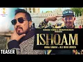 Download Lagu Mika Singh - Ishqam (Teaser) Ali Quli Mirza | Navrattan Music
