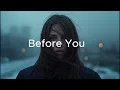 Lagu Before You -  Full Album
