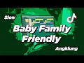 Download Lagu DJ BABY FAMILY FRIENDLY SLOW ANGKLUNG | VIRAL TIK TOK