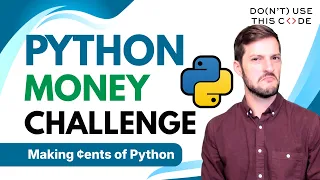 Let s Try Something Harder Making Cents of Python Part 2
