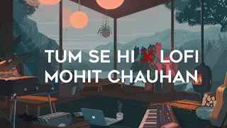 Download Tum Se Hi Lofi Song - Mohit Chauhan | Jab We Met MP3