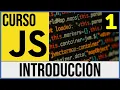 Introduccion a JavaScript Curso JavaScript 1