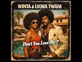 Lagu Winta \u0026 Liora Twani - Don't You Love Me ?