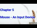 Class 2 Mouse an input device part 1 Chapter 5