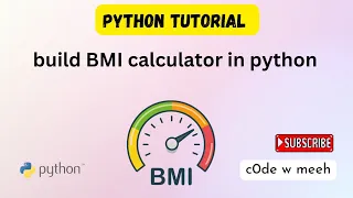 How to create BMI calculator in python Body Mass Index python programming Tutorial