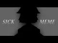 SICK MEME OC Flash