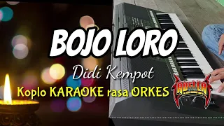 Download BOJO LORO - Versi Dangdut Koplo KARAOKE rasa ORKES MP3