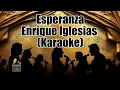 Download Lagu Enrique Iglesias Esperanza (karaoke con letra - Tono original) #karaoke #musica