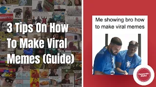 3 Tips on How to Make Viral Memes Simple Guide