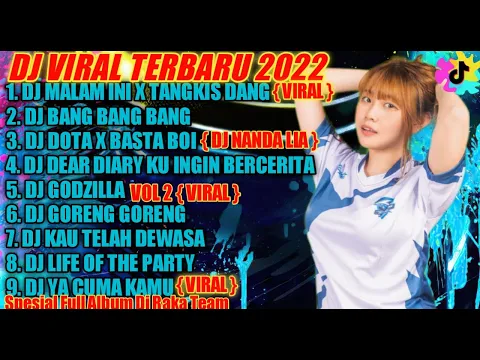 DJ TIKTOK TERBARU 2022 DJ MALAM INI X TANGKIS DANG TIK TOK 2022 FULL BASS YANG LAGI VIRAL