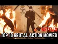 Download Lagu Top 10 Brutal Action Movies on Netflix Right Now!
