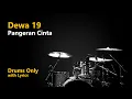 Download Lagu Dewa 19 - Pangeran Cinta (Drums Only w/ Lyrics)