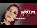 Download Lagu SELFI YAMMA - KURINDU AYAH | VIDEO LIRIK