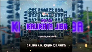 asa go kalikata jiba ft papu comedy dj kartik x dj litan x dj dibya