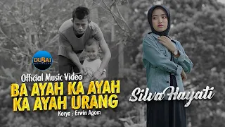 silva hayati ba ayah ka ayah urang official music video 