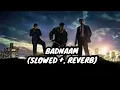 BADNAAM_(SLOWED+REVERB)