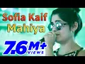 Download Lagu tu hi hai mera pyar mahiya | Sofia Kaif | lahore musical concert 2018 | Vicky Babu Production