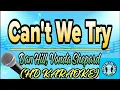 Download Lagu Dan Hill, Vonda Shepard - Can't We Try Karaoke (HD KARAOKE)