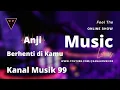 Download Lagu Anji - Berhenti di Kamu (Lirik)