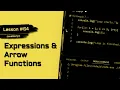 JavaScript For Beginners Expressions Arrow Functions
