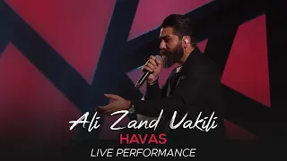 Ali Zand Vakili Havas I Live Performance علی زندوکیلی هوس 