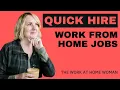 Quick Hire Work From Home Jobs