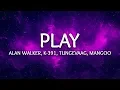 Download Lagu Alan Walker, K-391, Tungevaag, Mangoo ‒ PLAY (Lyrics)