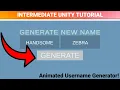 Generate USERNAMES RANDOMLY In Unity INTERMEDIATE TUTORIAL