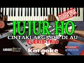 Download Lagu KARAOKE-JUJUR HO (CINTAKI ARGA DO DI AU) ||Live Keyboard |HD|SUARA PRIA| Download Style Dideskripsi