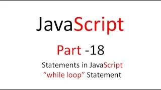JavaScript Part 18 while loop statement in JavaScript Rajendra sir
