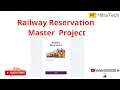 Railway Reservation Master project mifratech
