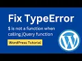 Fix TypeError is not a function when calling jQuery function WordPress Tutorial