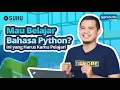 Tahap - Tahap Belajar Bahasa Python Untuk Pemula Upskilling With SUHU