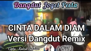  ntt dangdut joget pesta cinta dalam diam dangdut remix official musik video
