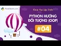Khoa hoc lap trinh OOP Python Bai 4 - Ke thua
