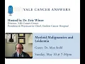 Myeloid Malignancies and Leukemia