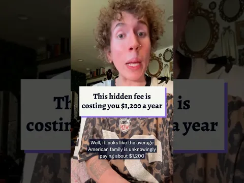 This hidden fee is costing you $1,200 a year
