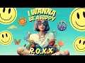R.O.X.X - I Wanna Be a Hippy