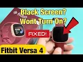 Fitbit Versa 4 How to Fix Black Screen Won t Turn On FIXED