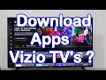 Vizio Smart TVs How To Download Apps
