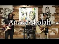 Lagu CHRISYE - ANAK SEKOLAH (Cover by Khalifriends)