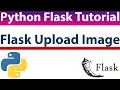 13 Flask Upload Image - Easily Upload Image to Database