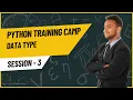 SESSION 3 Python DATA TYPE