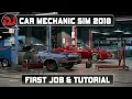 Car Mechanic Simulator 2018 - First Job Tutorial Walkthrough