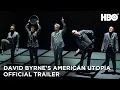 Video di David Byrne's American Utopia (2020): Official Trailer | HBO